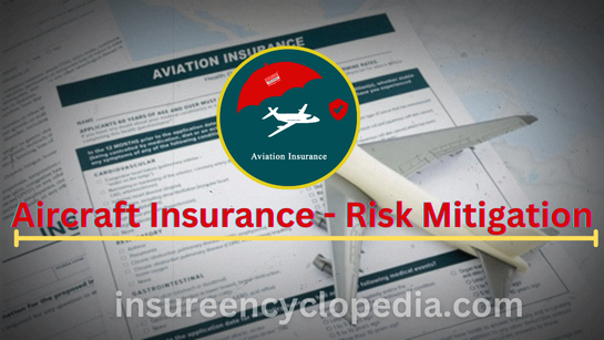 Aircraft Insurance - Essential Risk Mitigation Strategies