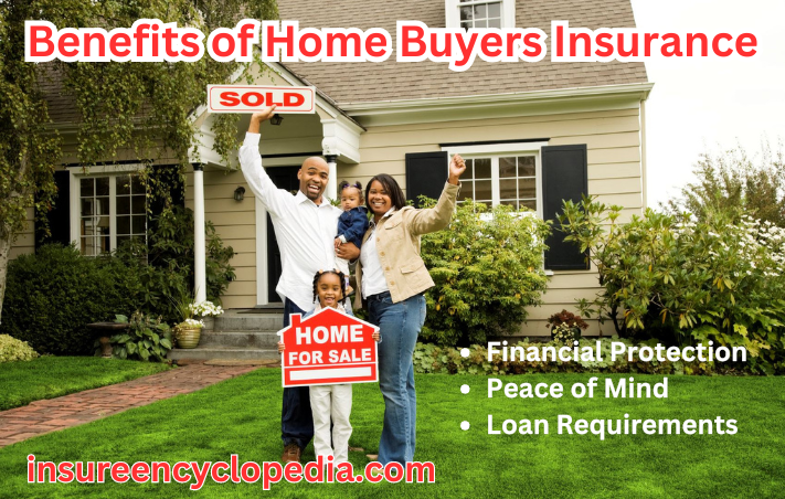 Home Buyers Insurance - Protect Your Dream Home with Essential Home Buyers Insurance