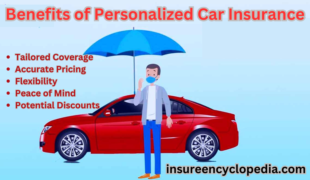 Personalized Car Insurance - Exclusive Personalized Car Insurance