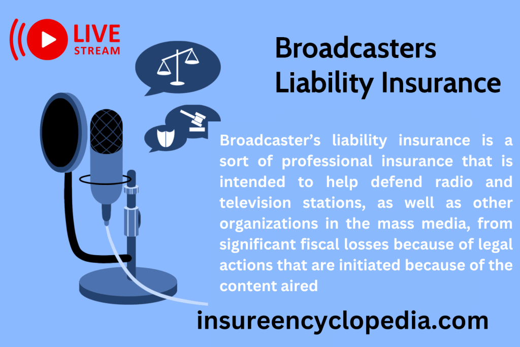 Broadcasters Liability Insurance - Broadcast Legal