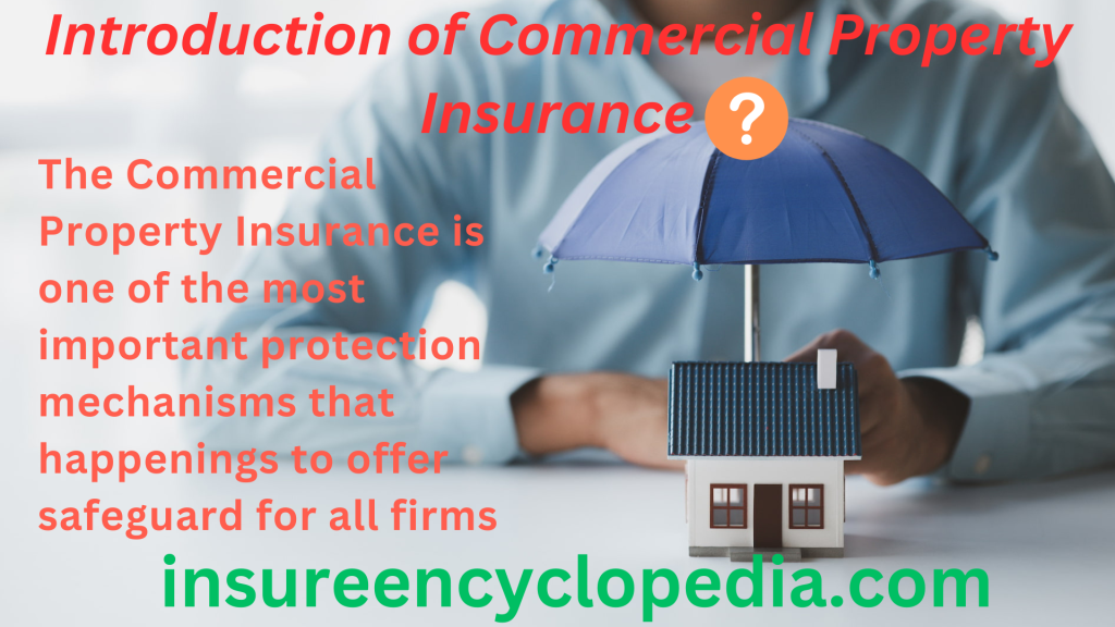 Commercial Property Insurance - Safeguard Business Assets