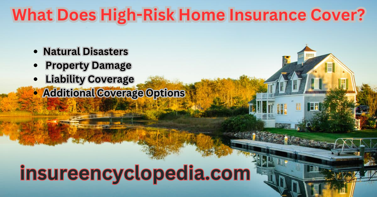 High-Risk Home Insurance - Critical High-Risk Home Insurance