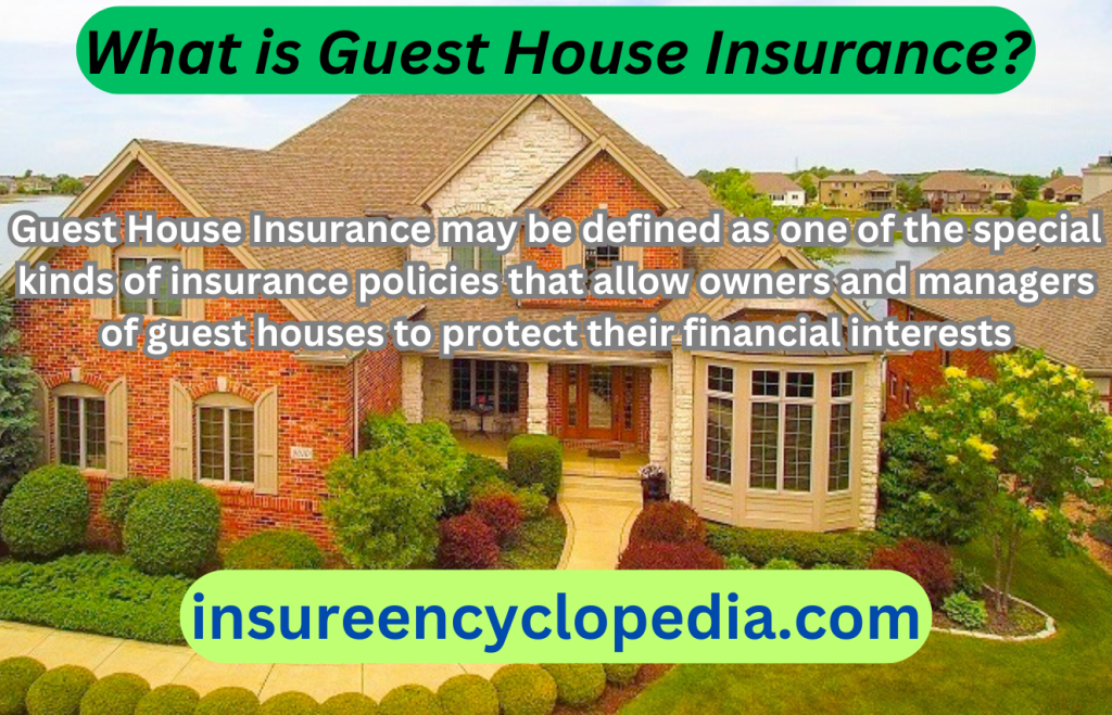 Guest House Insurance - Best Guest House Insurance Coverage