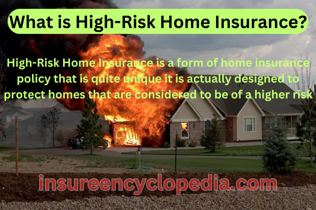 High-Risk Home Insurance - Critical High-Risk Home Insurance