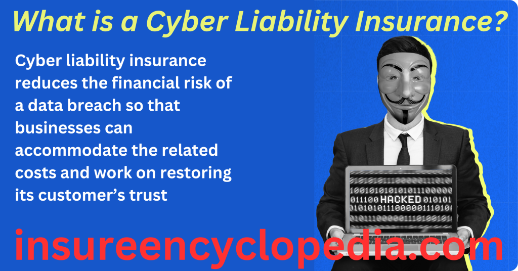 Cyber Liability Insurance - Cyber Insurance Coverage