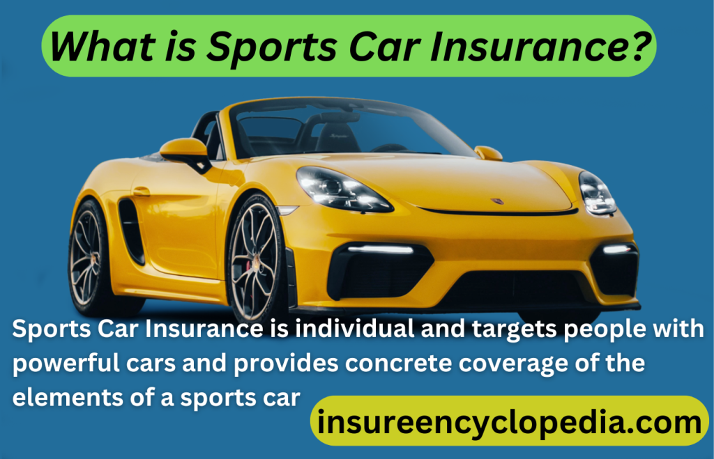 Sports Car Insurance - Best Sports Car Insurance Coverage