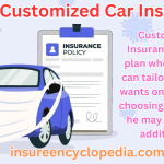 Customized Car Insurance - Affordable Car Insurance Plans